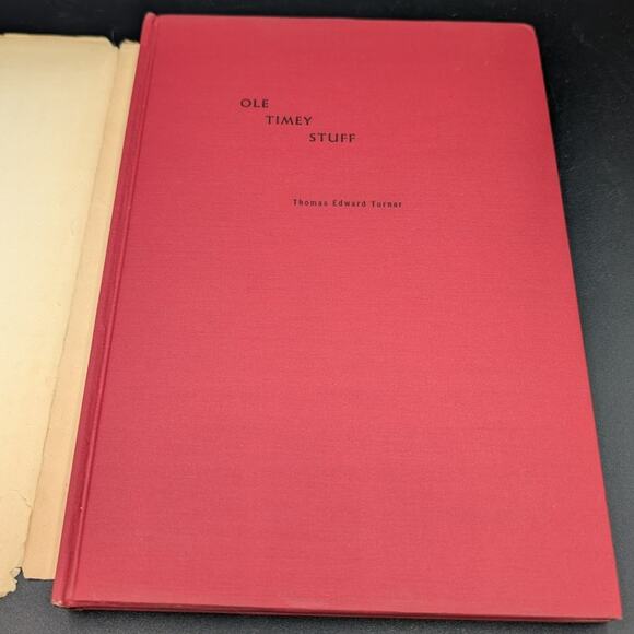 Ole Timey Stuff Book Thomas Edward Turner First Edition 1968 Collector Vintage - Picture 7 of 13